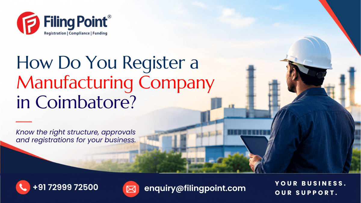 How to Register a Manufacturing Company in Coimbatore?